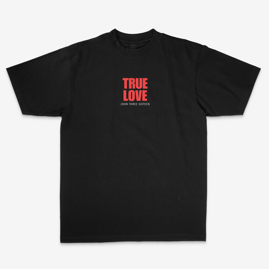 True Love -TSHIRT