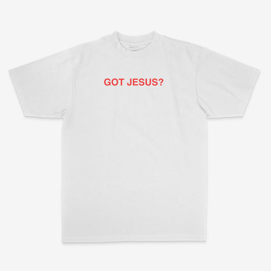 Got Jesus? Puff Print TSHIRT
