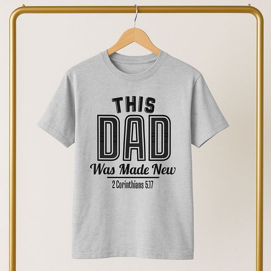 This Dad Was Made New T-Shirt