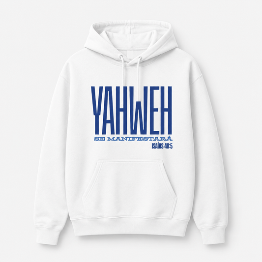 Yahweh Se Manifestara - Hoodie
