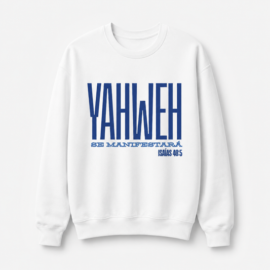 Yahweh Se Manifestara - Sueter