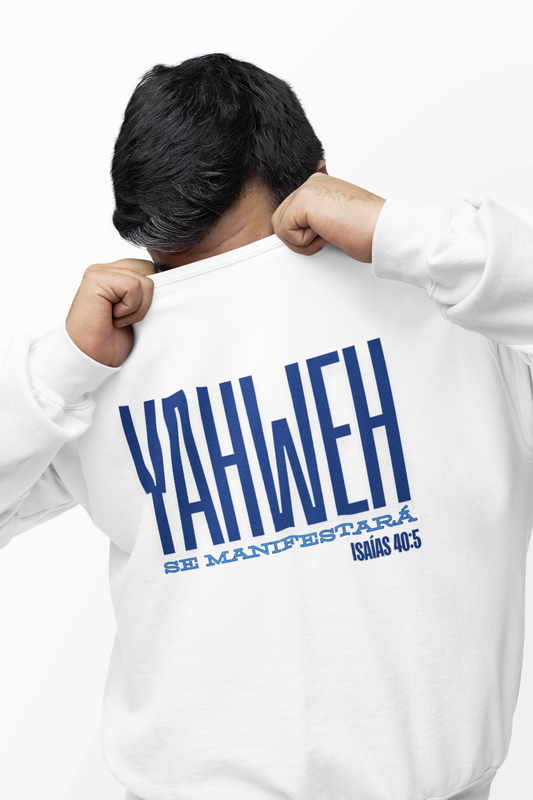 Yahweh Se Manifestara - Sueter
