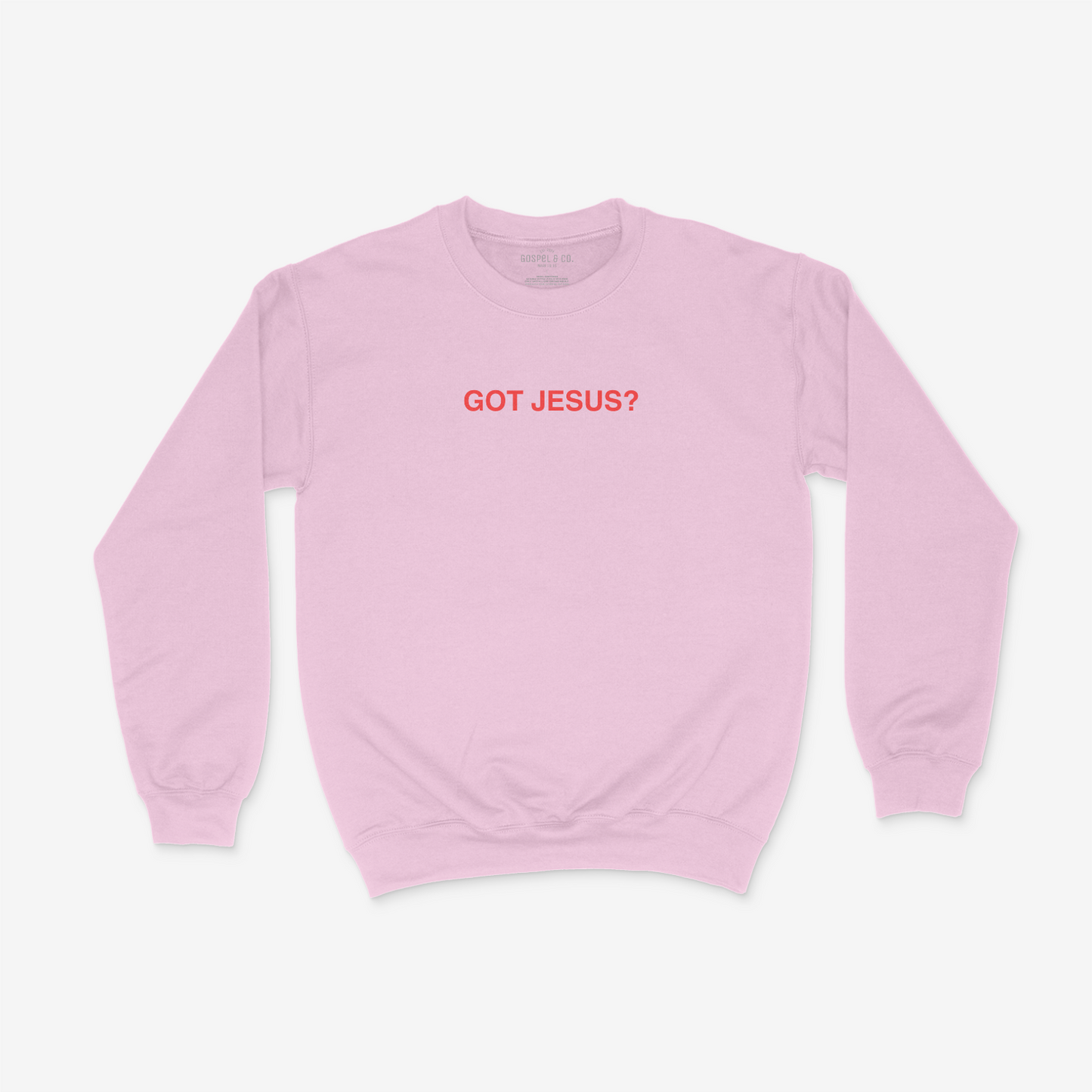 GOT JESUS? Unisex Crew Neck Sweater