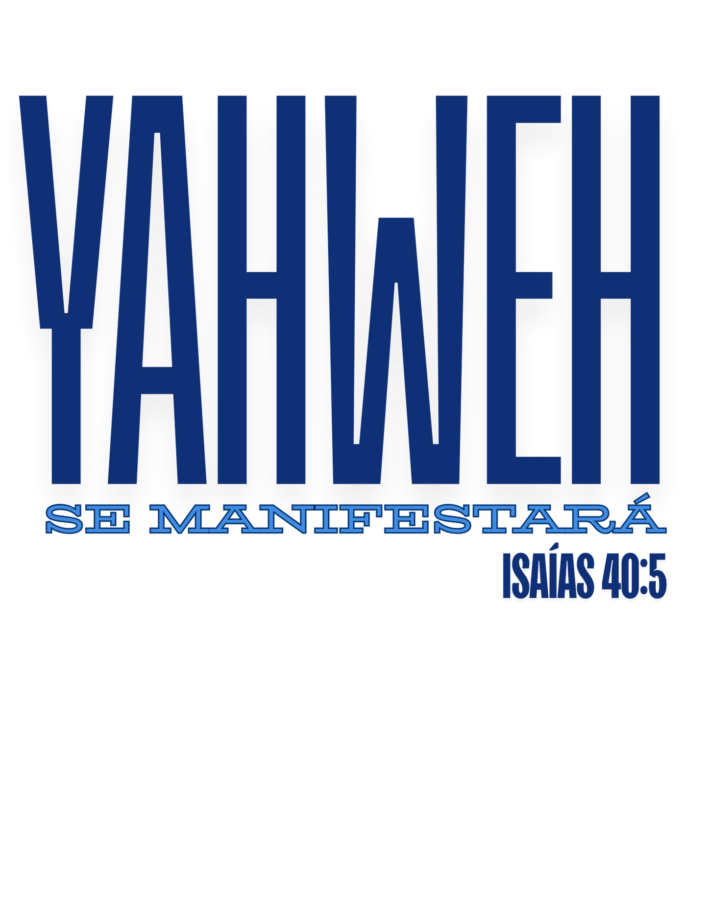 YAHWEH SE MANIFESTARÁ Camiseta en algodón Suave Unisex