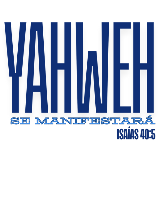 Yahweh Se Manifestara - T-Shirt